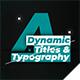 Dynamic Titles And Typography - VideoHive Item for Sale