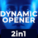 Dynamic Opener-2in1-Free Music - VideoHive Item for Sale