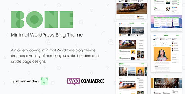 Bone - Minimal and Clean WooCommerce WordPress Blog Theme