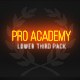 Pro Academy Lower Third Pack - VideoHive Item for Sale