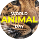 World Animal Day Opener - VideoHive Item for Sale