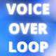 Ambient Technology Voiceover Loop