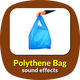 Polythene Bag Sounds
