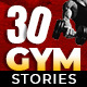 30-Instagram Fitness GYM Stories - GraphicRiver Item for Sale