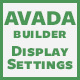 Avada Fusion Builder Display Settings - CodeCanyon Item for Sale