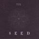 The Seed