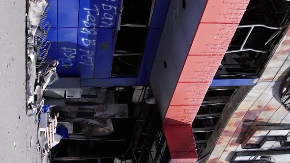 Vertical Video of a Destroyed Shopping Mall During the War in Bucha Ukraine