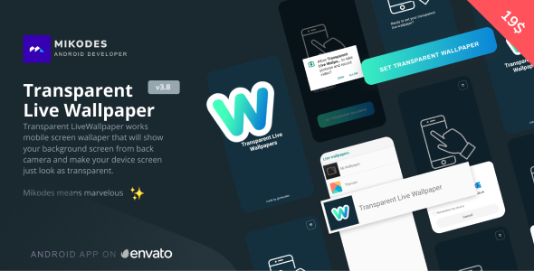 Transparent Live Wallpaper -  Android App