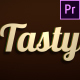 Tasty - Animated Typeface for Premiere - VideoHive Item for Sale