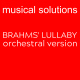 Brahms Lullaby Orchestral Version