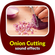 Onion Cutting Sounds