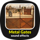 Knocking & Opening Metal Gate