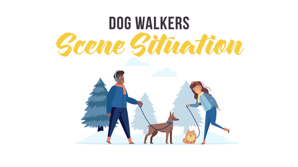 Dog walkers - Scene Situation