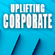 Uplifting Corporate Inspiring Upbeat