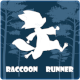 Raccoon Runner | Unity Casual Complete Project with Admob ad for Android and iOS - CodeCanyon Item for Sale