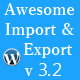 WordPress Awesome Import & Export Plugin - Import & Export WordPress Data - CodeCanyon Item for Sale