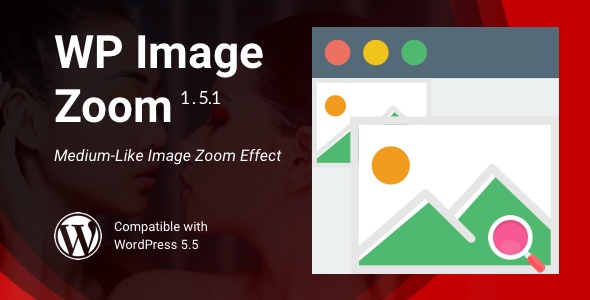 WP Image Zoom | Medium Like Image Zoom / Lightbox for WordPress