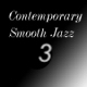 Contemporary Smooth Jazz 3