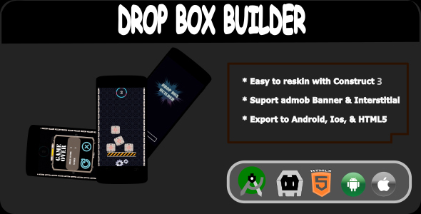 DROPBOX BUILDER Mobile Game + Admob (Construct 3)