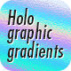 Holographic Photoshop Gradients - GraphicRiver Item for Sale