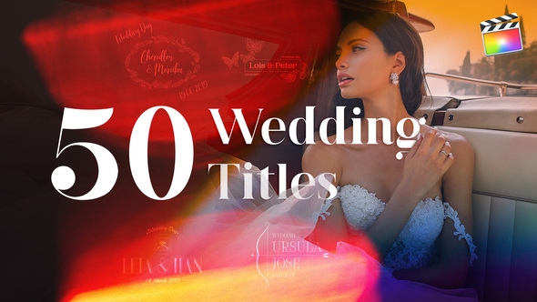 50 Wedding Titles | For Final Cut & Apple Motion