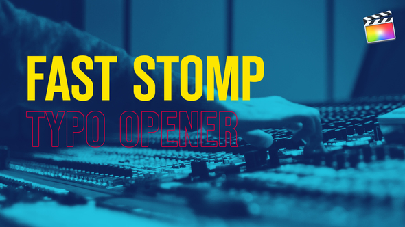 Fast Stomp // Typography Opener | For Final Cut & Apple Motion alt