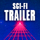 Sci-Fi Cyberpunk Trailer Intro