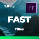 Fast and Stylish Titles For Premiere Pro - VideoHive Item for Sale