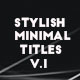 Stylish Minimal Titles Vol.2 - VideoHive Item for Sale