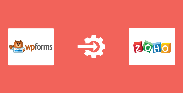 Boost Your Sales and Streamline Your Workflow with WPForms Zoho CRM Integration