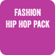 Fashion Hip Hop Pack