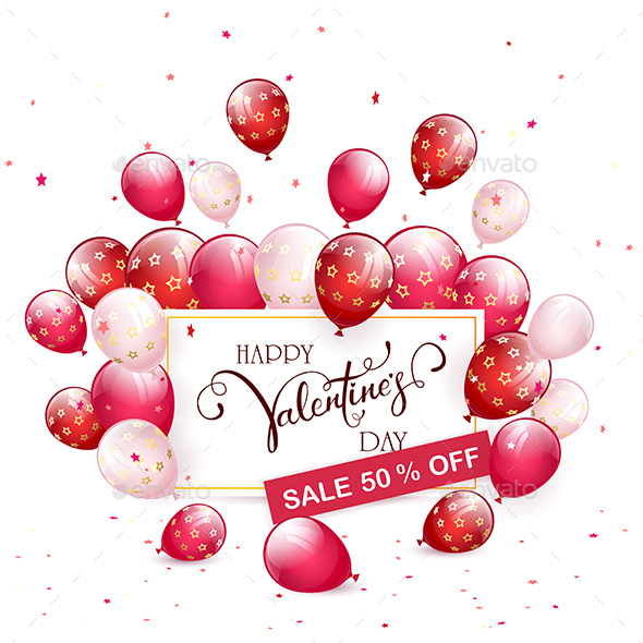 Text Happy Valentines Day and Sale with Balloons and Confetti