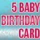 5 Baby Birthday Card - GraphicRiver Item for Sale