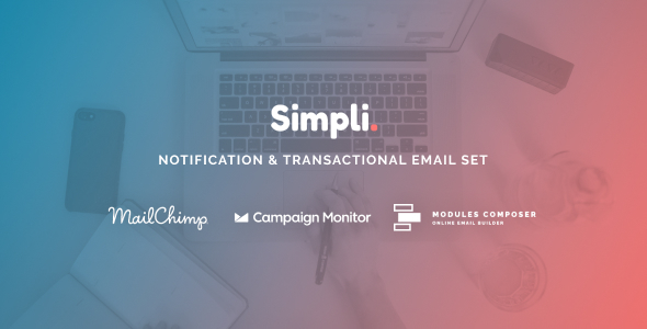 Simpli - Notification & Transactional Email Templates with Online Builder