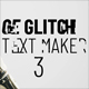 Ge Glitch Text Maker 3 - VideoHive Item for Sale