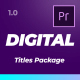Digital Titles Pack For Premiere Pro - VideoHive Item for Sale