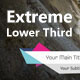 Extreme Lower Third - VideoHive Item for Sale