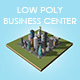 Low Poly Business Center - 3DOcean Item for Sale