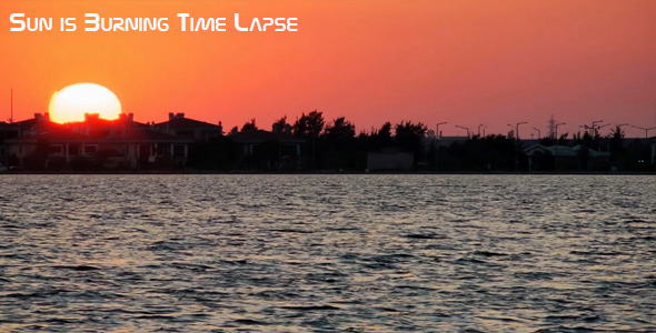 Sun Is Burning Time Lapse