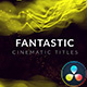 Fantastic Cinematic Titles - VideoHive Item for Sale