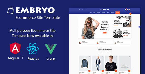 Embryo - Angular 11, React JS and Vuejs Material Design eCommerce Template