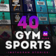 40 GYM & Sports Instagram Story - VideoHive Item for Sale