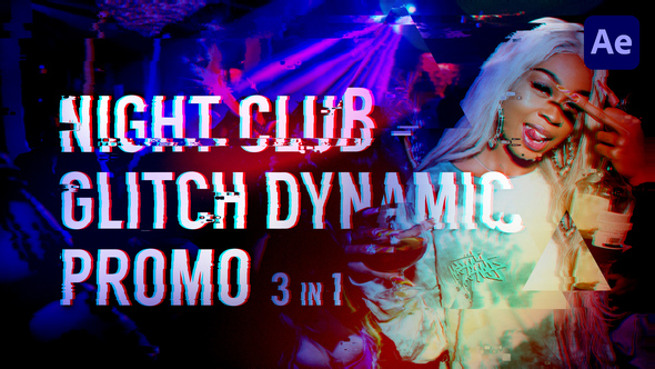Night Club - Glitch Dynamic Promo