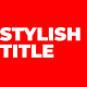 Stylish Title - VideoHive Item for Sale