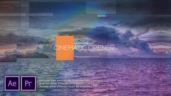 Universal Cinematic Opener