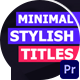 Minimal Stylish Titles | MOGRT - VideoHive Item for Sale