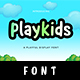 Playkids Font - GraphicRiver Item for Sale