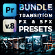 FX Presets Bundle for Premiere Pro | Transitions, Titles, Effects, VHS, LUTs, Logo, Sounds - VideoHive Item for Sale