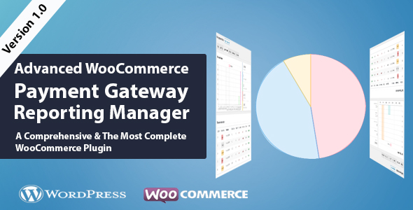 Woocommerce Advanced Payment Gateways Reporting Manager