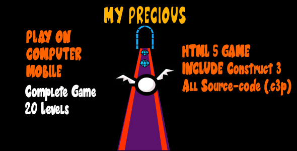 My Precious - HTML5 Game + Assets (With Construct 3 All Source-code .c3p)